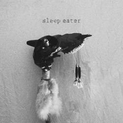 Wovoka : Sleep Eater